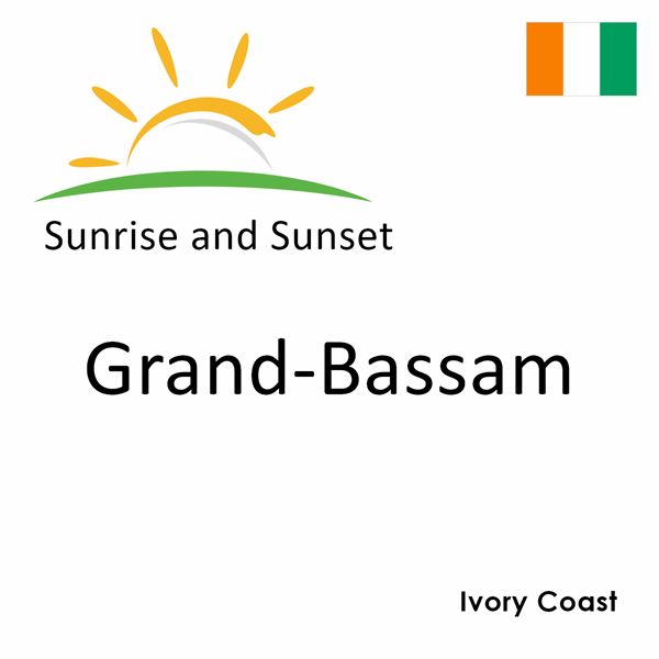 Sunrise and sunset times for Grand-Bassam, Ivory Coast