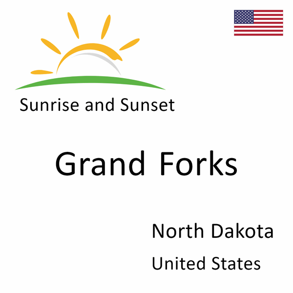 Sunrise and sunset times for Grand Forks, North Dakota, United States