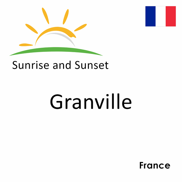 Sunrise and sunset times for Granville, France