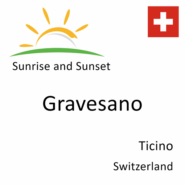 Sunrise and sunset times for Gravesano, Ticino, Switzerland