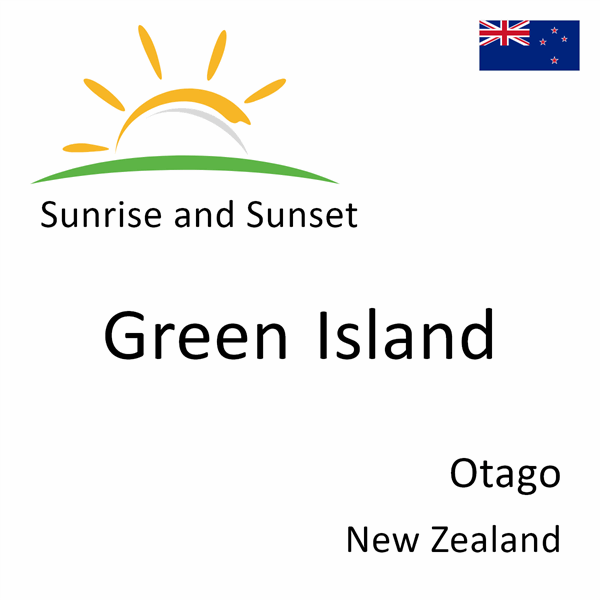 Sunrise and sunset times for Green Island, Otago, New Zealand