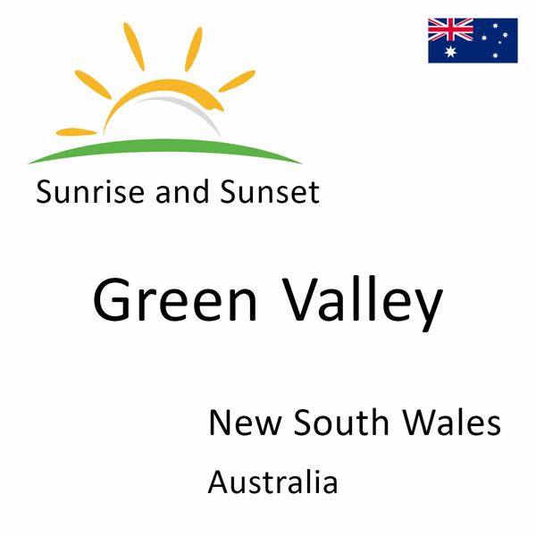 Sunrise and sunset times for Green Valley, New South Wales, Australia