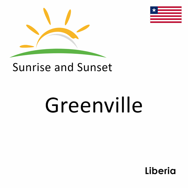 Sunrise and sunset times for Greenville, Liberia