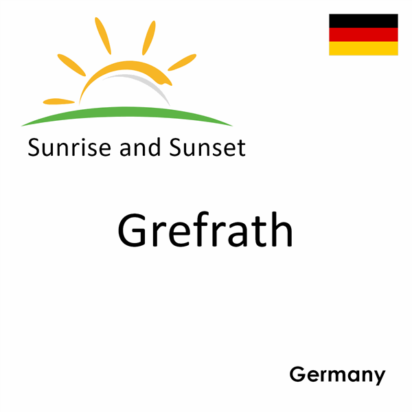 Sunrise and sunset times for Grefrath, Germany