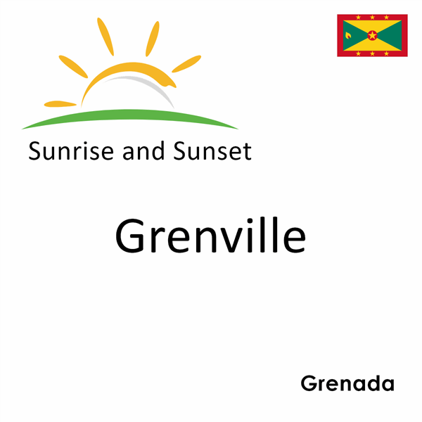 Sunrise and sunset times for Grenville, Grenada