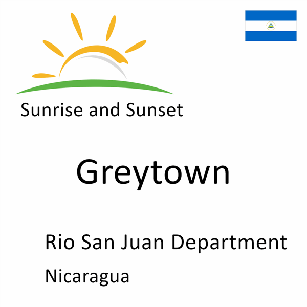 Sunrise and sunset times for Greytown, Rio San Juan Department, Nicaragua