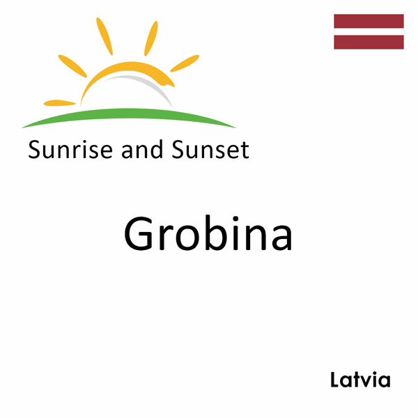 Sunrise and sunset times for Grobina, Latvia