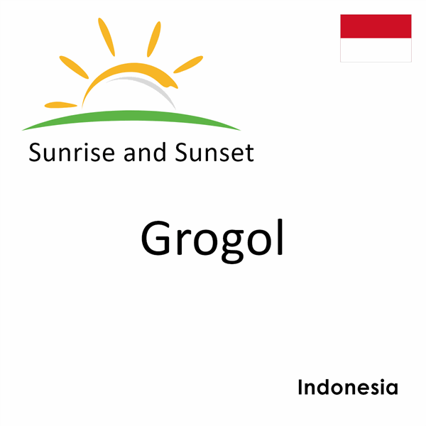 Sunrise and sunset times for Grogol, Indonesia