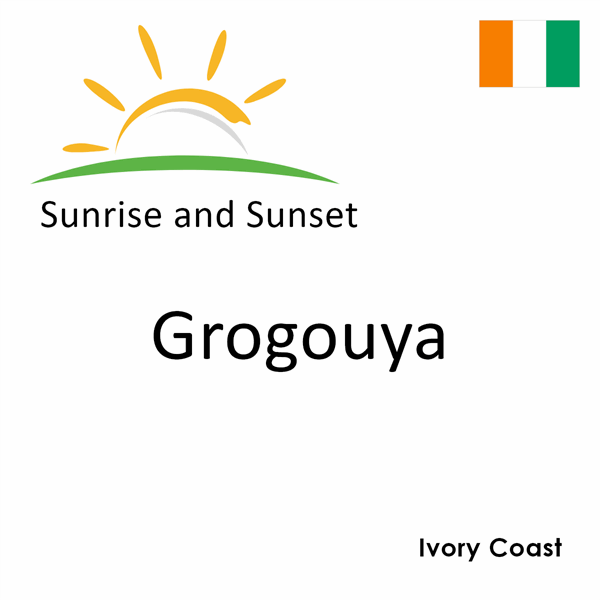 Sunrise and sunset times for Grogouya, Ivory Coast