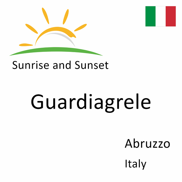 Sunrise and sunset times for Guardiagrele, Abruzzo, Italy