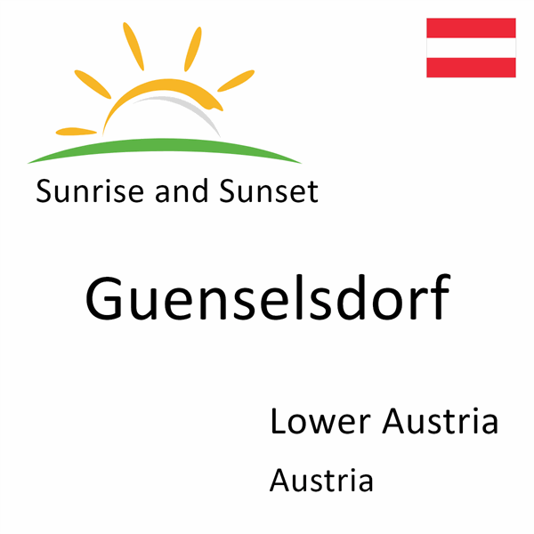 Sunrise and sunset times for Guenselsdorf, Lower Austria, Austria