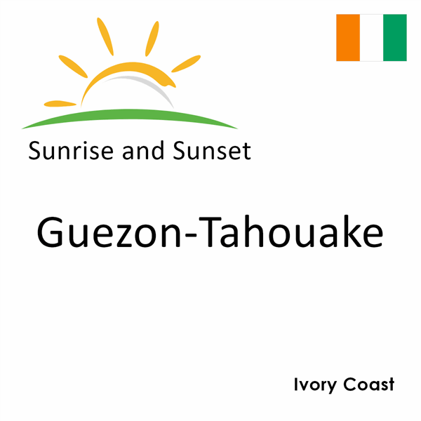 Sunrise and sunset times for Guezon-Tahouake, Ivory Coast