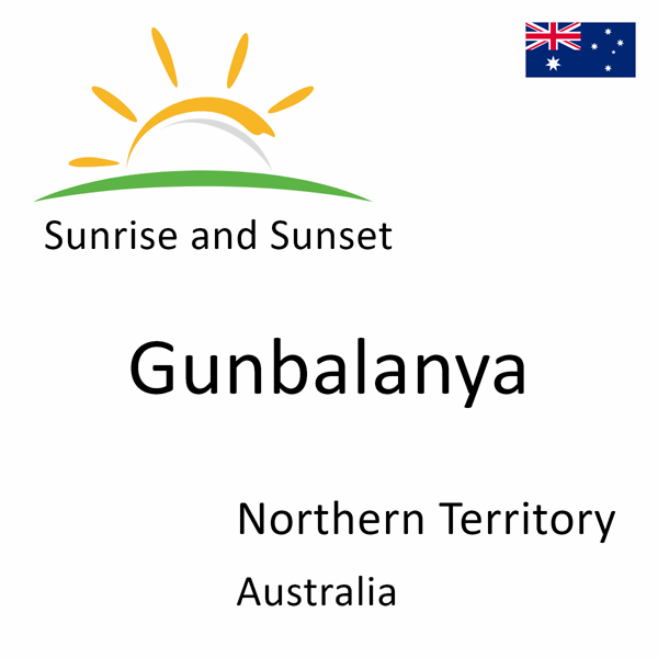 Sunrise and sunset times for Gunbalanya, Northern Territory, Australia