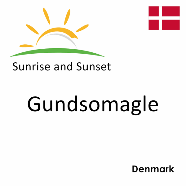 Sunrise and sunset times for Gundsomagle, Denmark