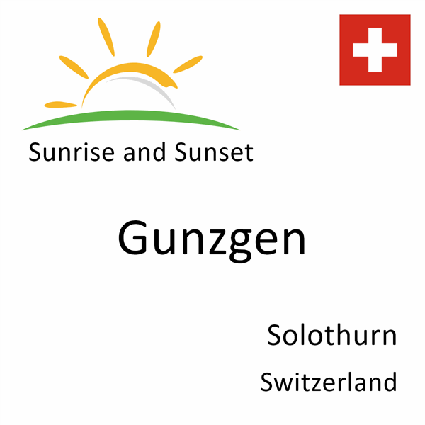 Sunrise and sunset times for Gunzgen, Solothurn, Switzerland
