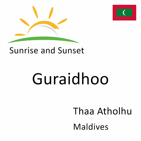 Sunrise and sunset times for Guraidhoo, Thaa Atholhu, Maldives