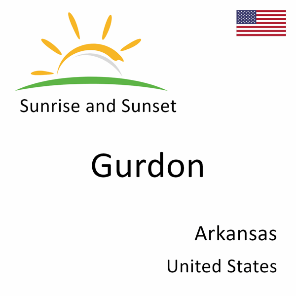 Sunrise and sunset times for Gurdon, Arkansas, United States