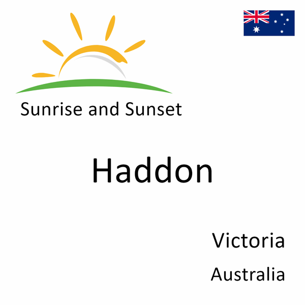 Sunrise and sunset times for Haddon, Victoria, Australia