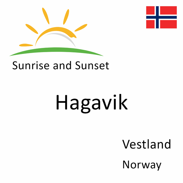 Sunrise and sunset times for Hagavik, Vestland, Norway