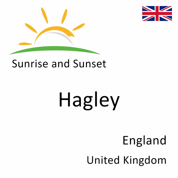 Sunrise and sunset times for Hagley, England, United Kingdom