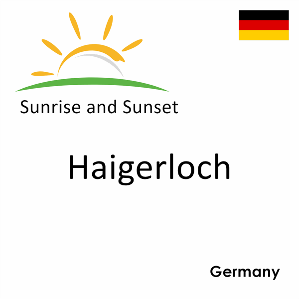 Sunrise and sunset times for Haigerloch, Germany