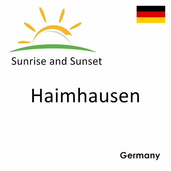 Sunrise and sunset times for Haimhausen, Germany