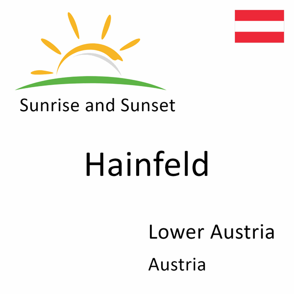 Sunrise and sunset times for Hainfeld, Lower Austria, Austria