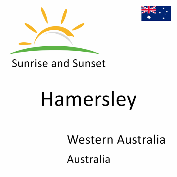 Sunrise and sunset times for Hamersley, Western Australia, Australia