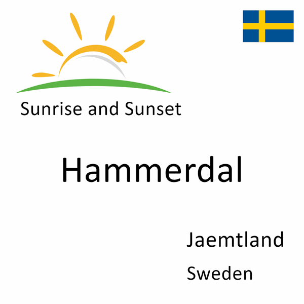 Sunrise and sunset times for Hammerdal, Jaemtland, Sweden