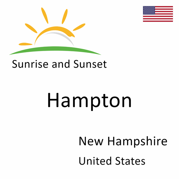 Sunrise and sunset times for Hampton, New Hampshire, United States