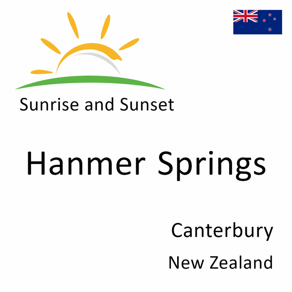 Sunrise and sunset times for Hanmer Springs, Canterbury, New Zealand