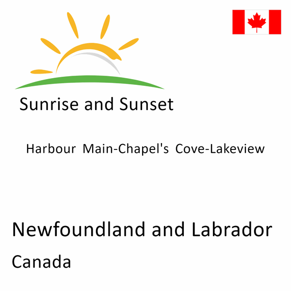 Sunrise and sunset times for Harbour Main-Chapel's Cove-Lakeview, Newfoundland and Labrador, Canada