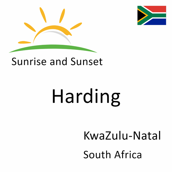 Sunrise and sunset times for Harding, KwaZulu-Natal, South Africa