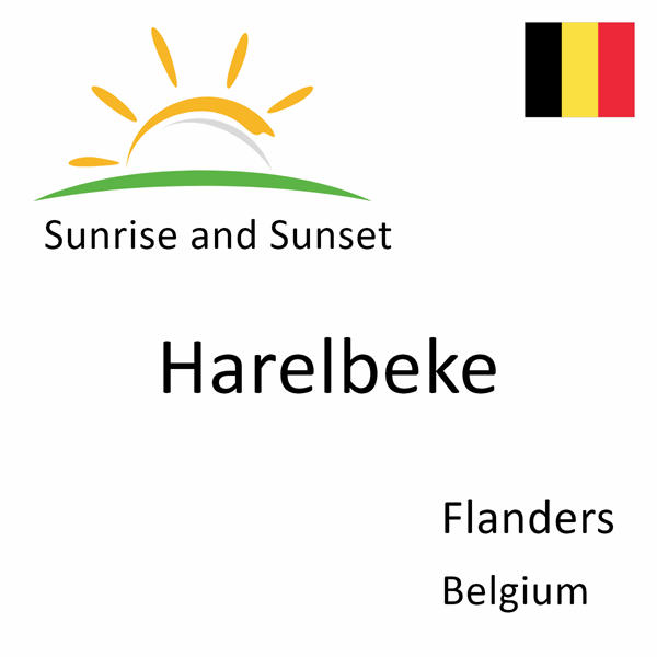 Sunrise and sunset times for Harelbeke, Flanders, Belgium