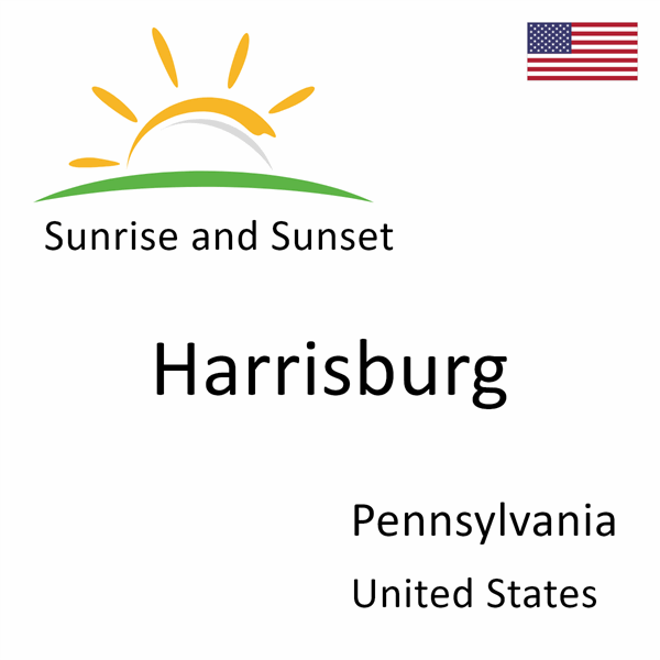Sunrise and sunset times for Harrisburg, Pennsylvania, United States