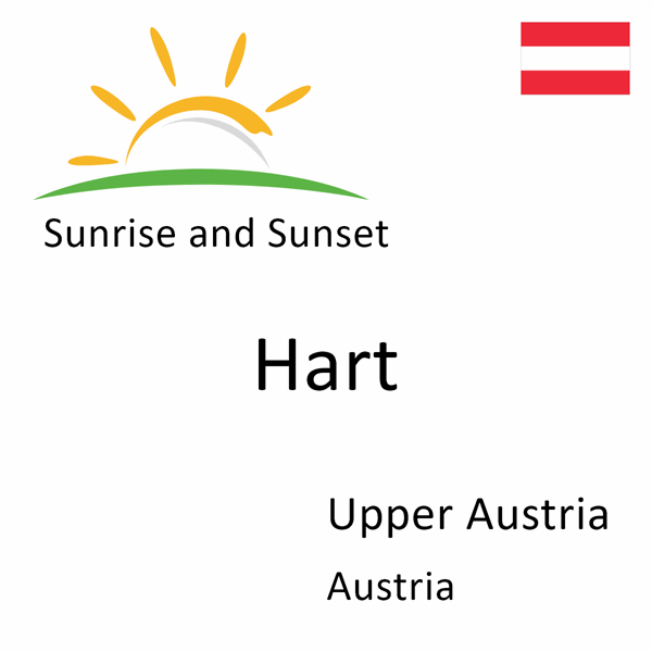 Sunrise and sunset times for Hart, Upper Austria, Austria