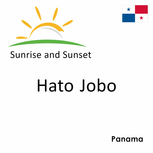 Sunrise and sunset times for Hato Jobo, Panama