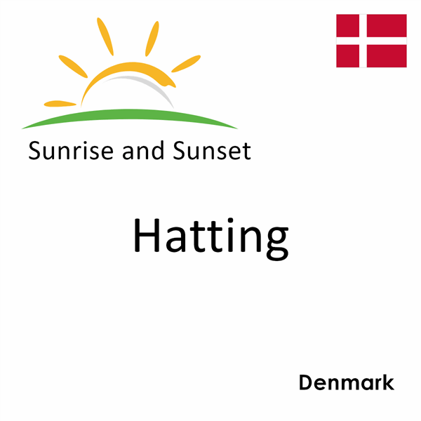 Sunrise and sunset times for Hatting, Denmark