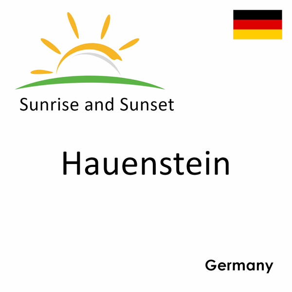 Sunrise and sunset times for Hauenstein, Germany