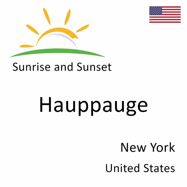 Sunrise and sunset times for Hauppauge, New York, United States