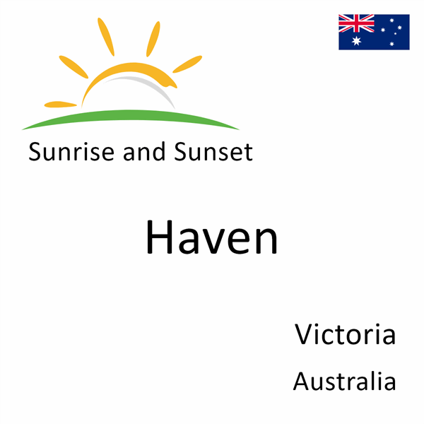 Sunrise and sunset times for Haven, Victoria, Australia