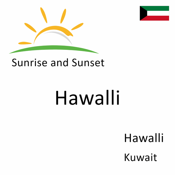 Sunrise and sunset times for Hawalli, Hawalli, Kuwait