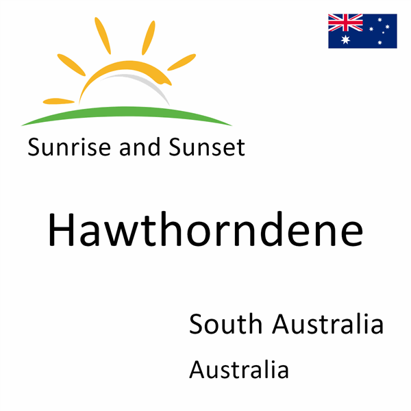 Sunrise and sunset times for Hawthorndene, South Australia, Australia