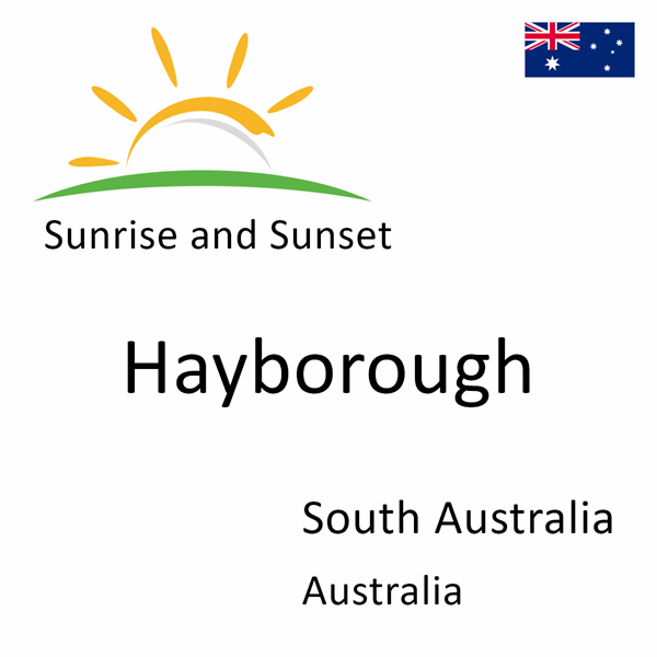 Sunrise and sunset times for Hayborough, South Australia, Australia