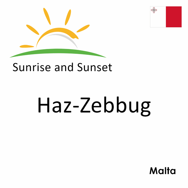 Sunrise and sunset times for Haz-Zebbug, Malta