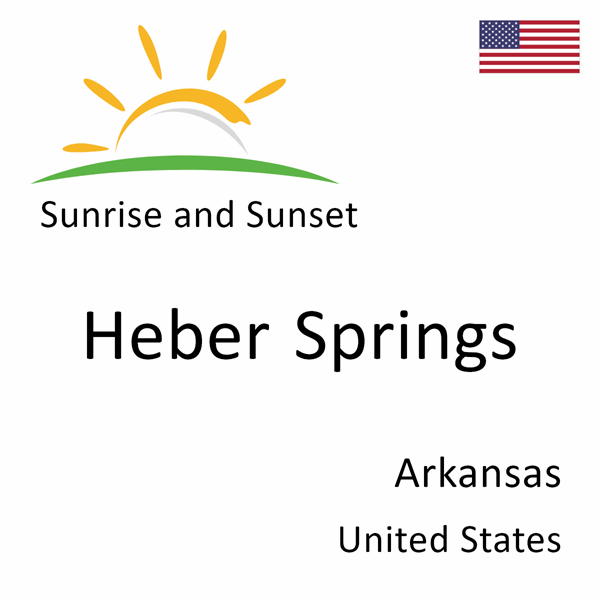 Sunrise and sunset times for Heber Springs, Arkansas, United States