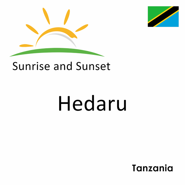 Sunrise and sunset times for Hedaru, Tanzania