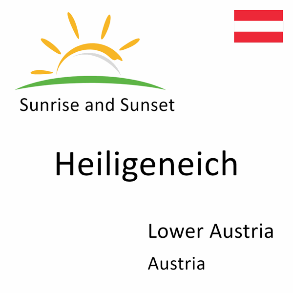 Sunrise and sunset times for Heiligeneich, Lower Austria, Austria