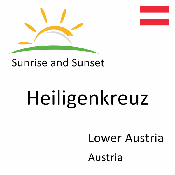 Sunrise and sunset times for Heiligenkreuz, Lower Austria, Austria