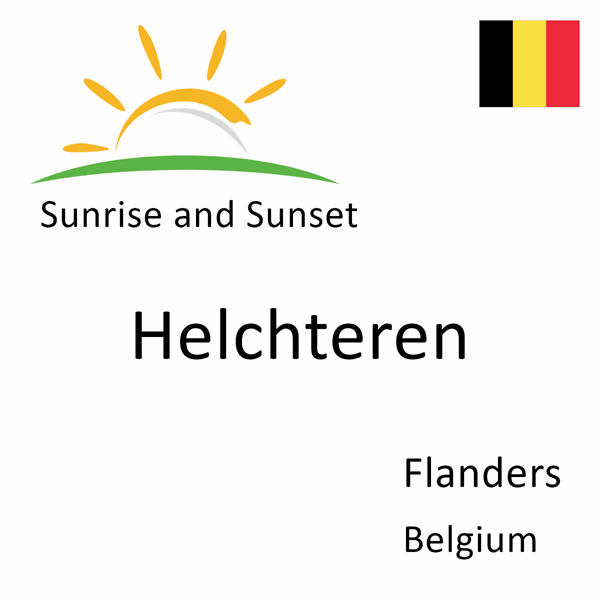 Sunrise and sunset times for Helchteren, Flanders, Belgium